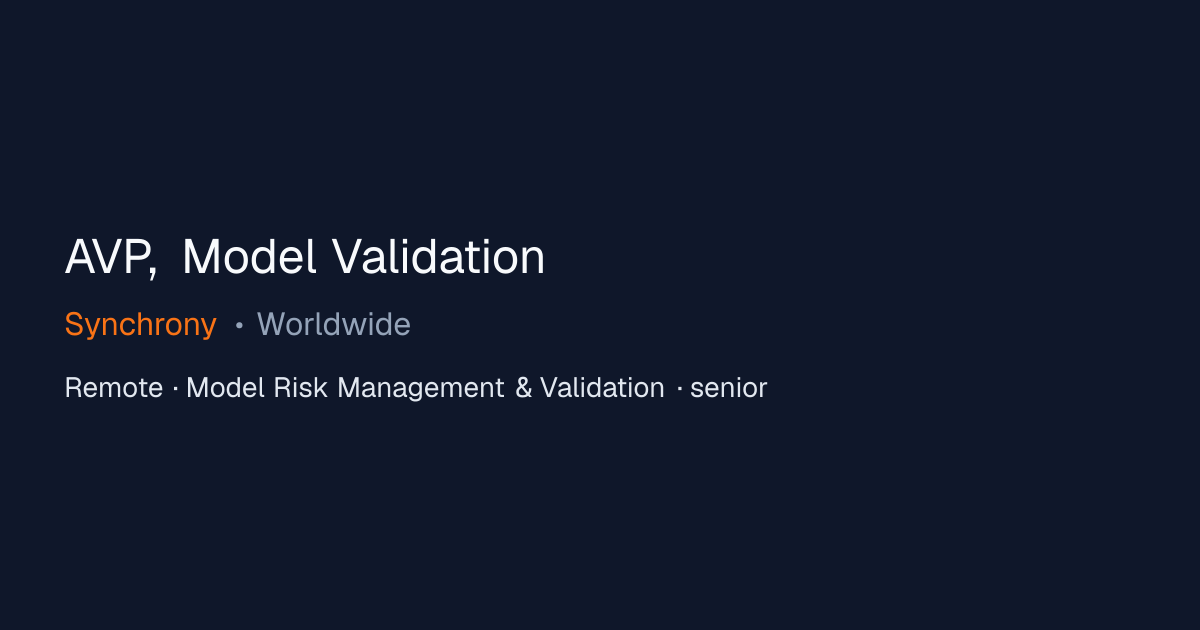 AVP, Model Validation at Synchrony — Remote Model Risk Management ...